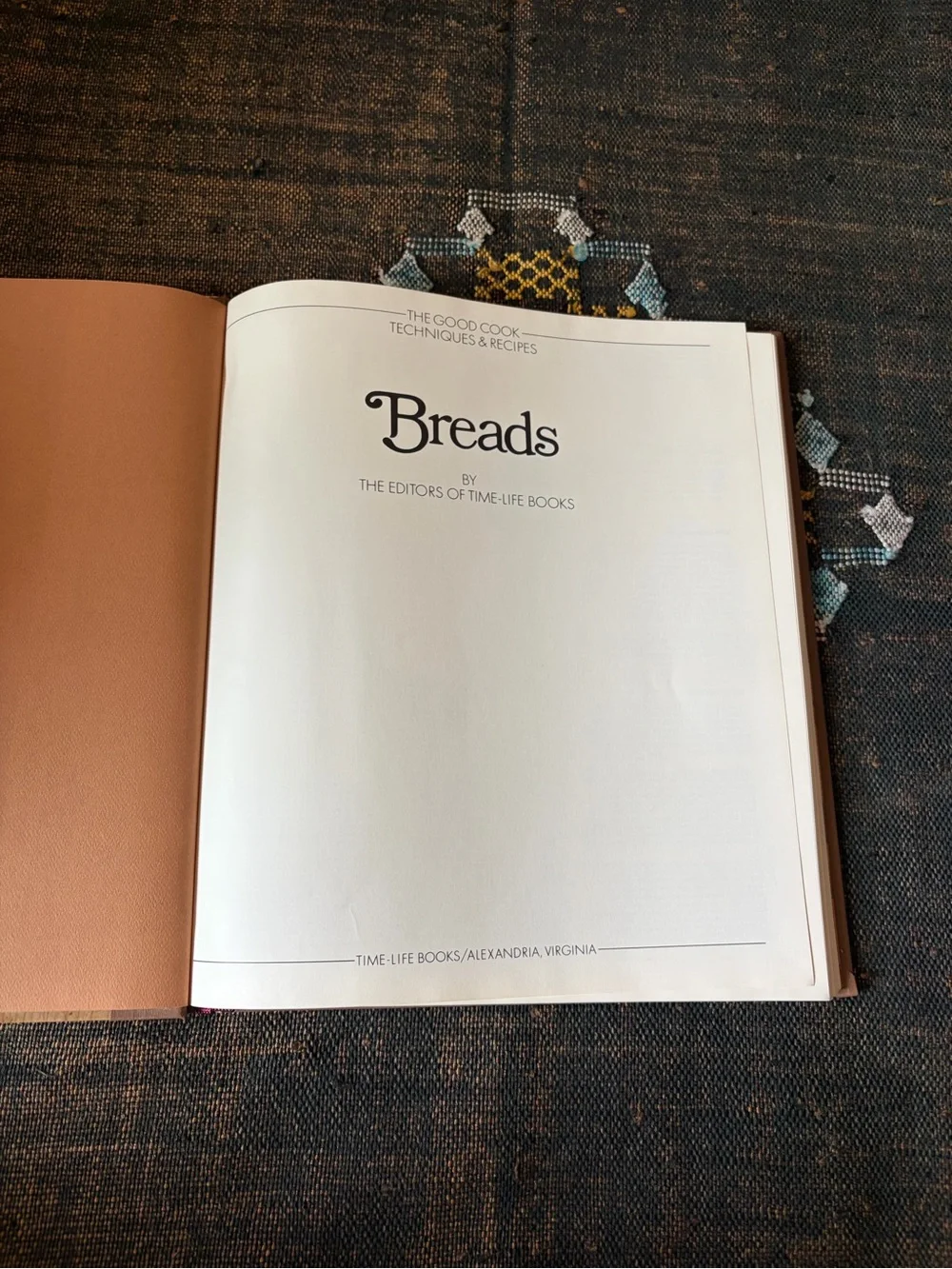 VTG The Good Cook Breads by the editors of Time-Life Books 1981
